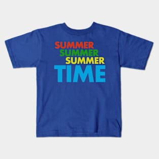 Summer Summer SummerTIME Kids T-Shirt